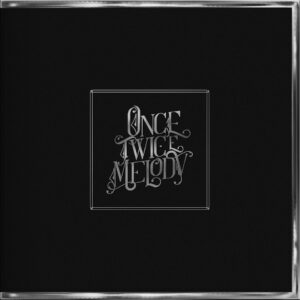 BEACH HOUSE. ONCE TWICE MELODY