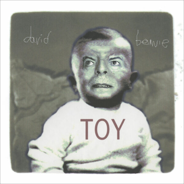DAVID BOWIE. TOY