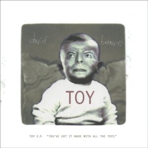DAVID BOWIE. TOY EP