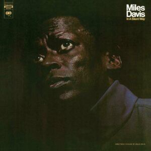 MILES DAVIS. IN A SILENT WAY BLANCO
