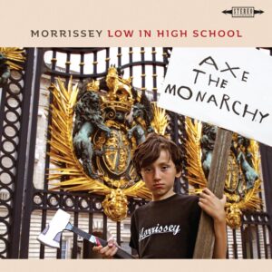 MORRISSEY. LOW IN HIGH SCHOOL