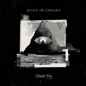 ALICE IN CHAINS. RAINIER FOG (5TH ANNIVERSARY)