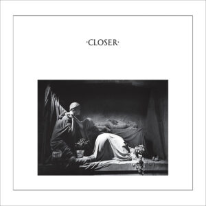 JOY DIVISION. CLOSER