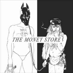 DEATH GRIPS. MONEY STORE