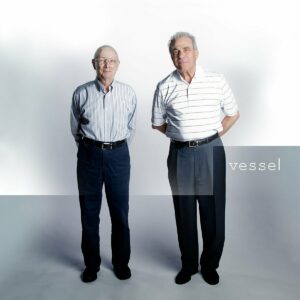 TWENTY ONE PILOTS. VESSEL