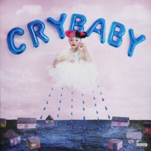 MELANIE MARTINEZ. CRY BABY