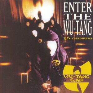 WU TANG CLAN. ENTER THE WU-TANG (36 CHAMBERS