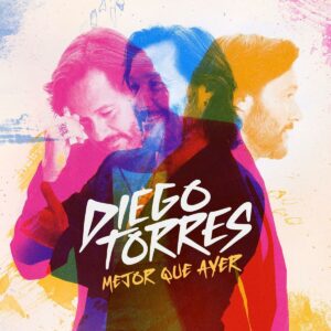 DIEGO TORRES. MEJOR QUE AYER