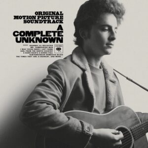 VARIOS. A COMPLETE UNKNOWN (ORIGINAL MOTION PICTURE SOUNDTRACK)