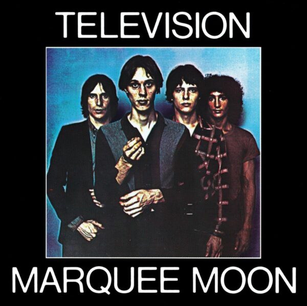 TELEVISION. MARQUEE MOON