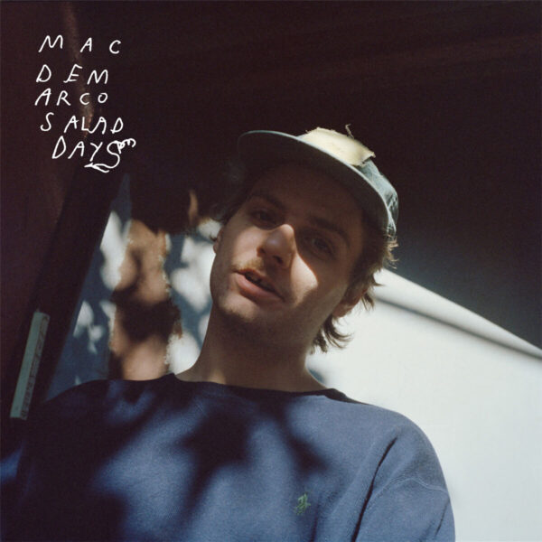 MAC DEMARCO. SALAD DAYS