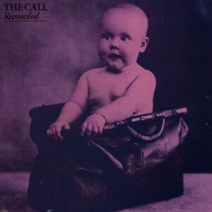 THE CALL. RECONCILED