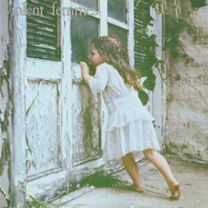VIOLENT FEMMES. VIOLENT FEMMES