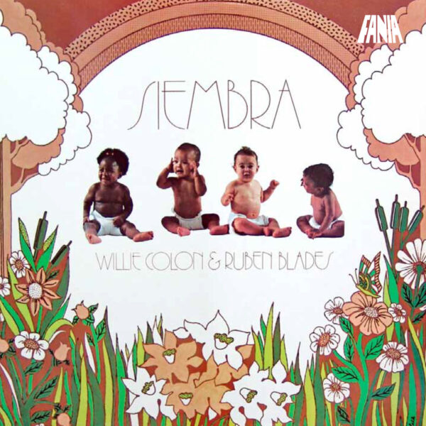 WILLIE COLON & RUBEN BLADES. SIEMBRA