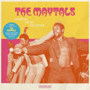 THE MAYTALS. ESSENTIAL ARTIST COLLECTION
