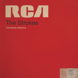 THE STROKES. COMEDOWN MACHINE