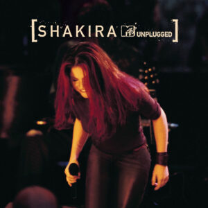 SHAKIRA. MTV UNPLUGGED