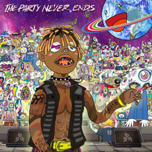 JUICE WRLD. THE PARTY NEVER ENDS