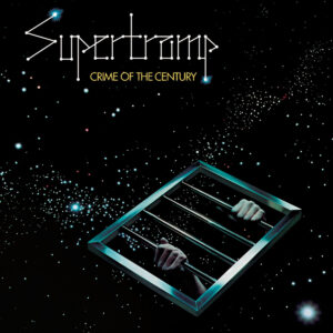 SUPERTRAMP. CRIME OF THE CENTURY (50TH ANNIVERSARY)