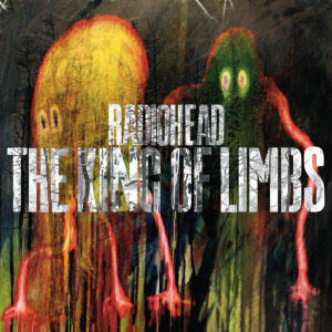 RADIOHEAD. THE KING OF LIMBS
