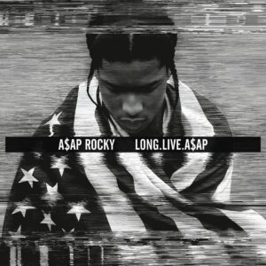 A$AP ROCKY. LONG.LIVE.A$AP
