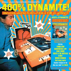 VARIOS. 400% DYNAMITE SKA SOUL ROCKSTEADY FUNK AND DUB IN JAMAICA