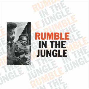 VARIOS. RUMBLE IN THE JUNGLE (18TH ANNIVERSARY)