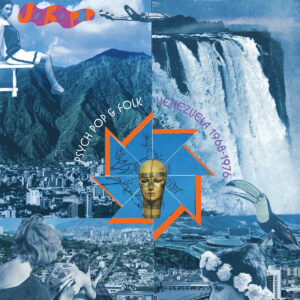 VARIOS. JOROPOP: PSYCH POP AND FOLK IN VENEZUELA, 1968-1976