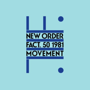 NEW ORDER. MOVEMENT