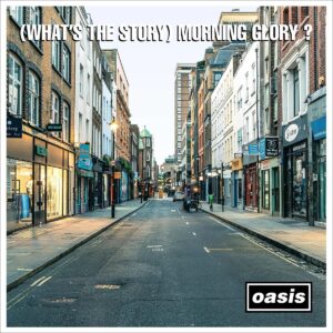 OASIS. (WHAT'S THE STORY) MORNING GLORY (30TH ANNIVERSARY)