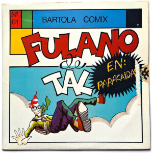 FULANO DE TAL. BARTOLA COMIX