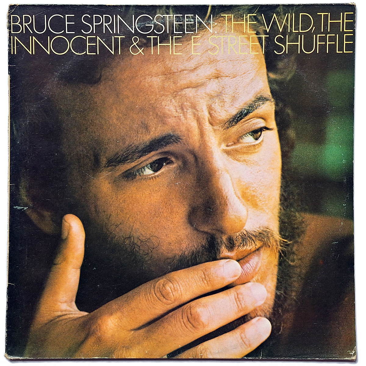 BRUCE SPRINGSTEEN. THE WILD, THE INNOCENT & THE E STREET SHUFFLE