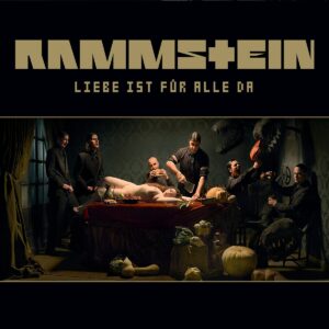 RAMMSTEIN. LIEBE IST FÜR ALLE DA