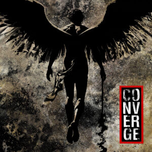 CONVERGE. LOVE IS NOT ENOUGH