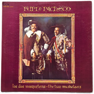 PUPI & PACHECO. LOS DOS MOSQUETEROS - THE TWO MUSKETEERS