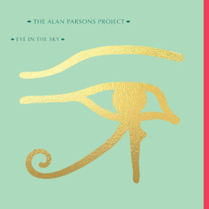 THE ALAN PARSONS PROJECT. EYE IN THE SKY