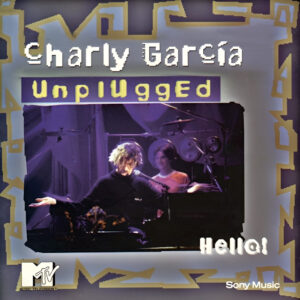 CHARLY GARCÍA. UNPLUGGED