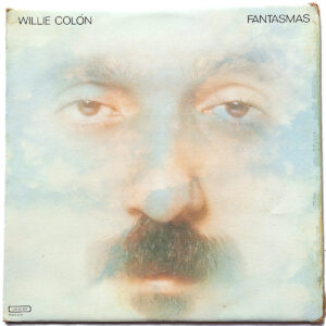 WILLIE COLÓN. FANTASMAS
