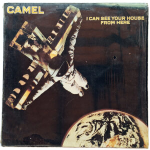 CAMEL. I CAN SEE YOUR HOUSE FROM HERE