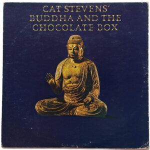 CAT STEVENS. BUDDHA AND THE CHOCOLATE BOX