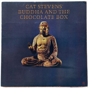 CAT STEVENS. BUDDHA AND THE CHOCOLATE BOX