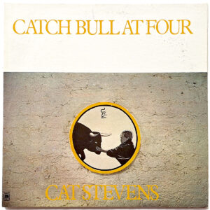 CAT STEVENS. CATCH BULL AT FOUR