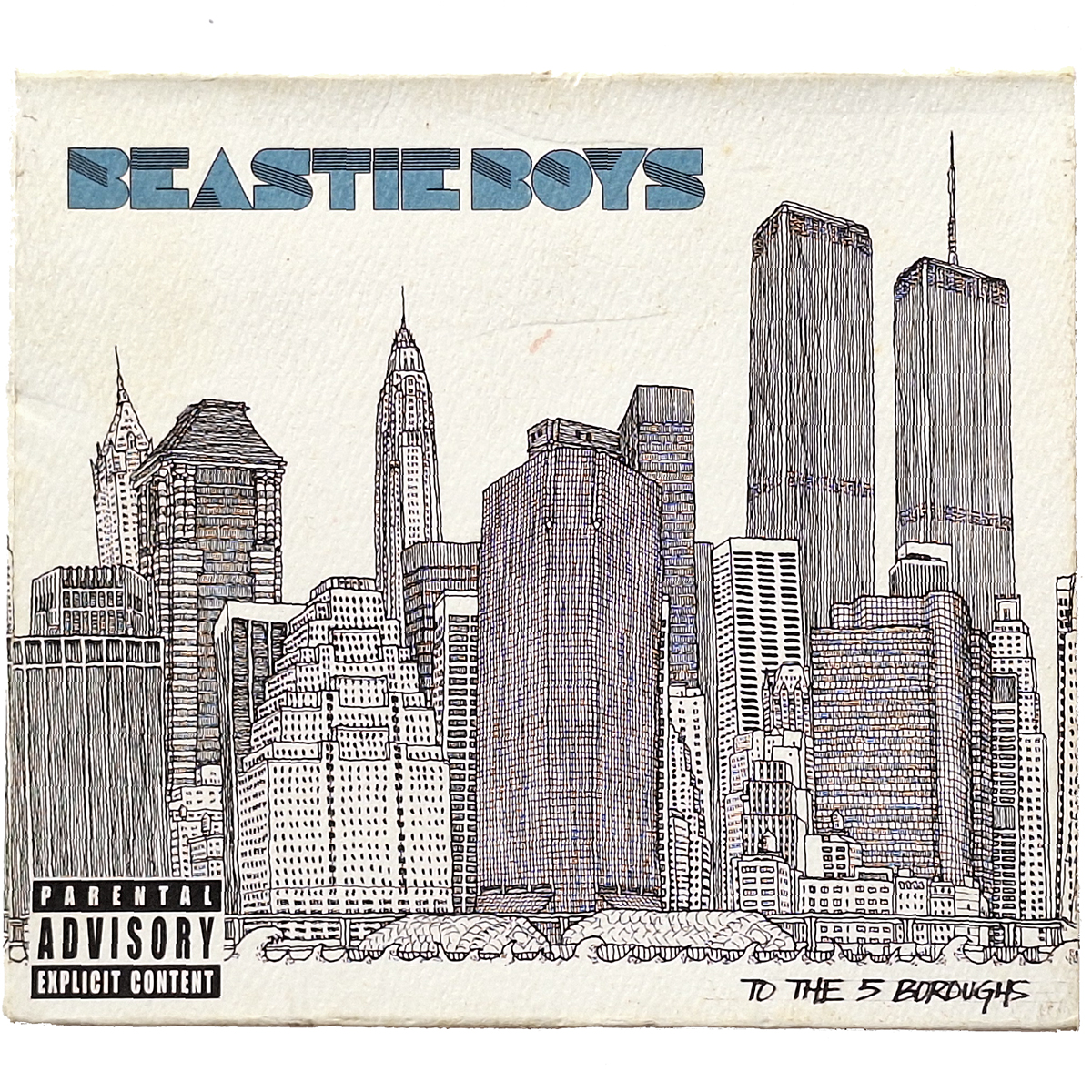 BEASTIE BOYS. TO THE 5 BOROUGHS