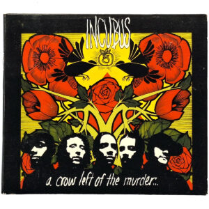INCUBUS. A CROW LEFT OF THE MURDER...