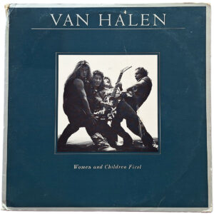 VAN HALEN. WOMEN AND CHILDREN FIRST