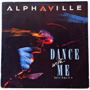 ALPHAVILLE. DANCE WITH ME