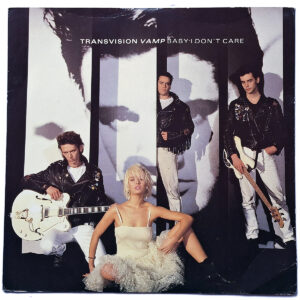 TRANSVISION VAMP. BABY I DON'T CARE