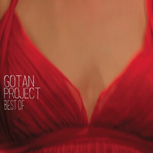GOTAN PROJECT. BEST OF