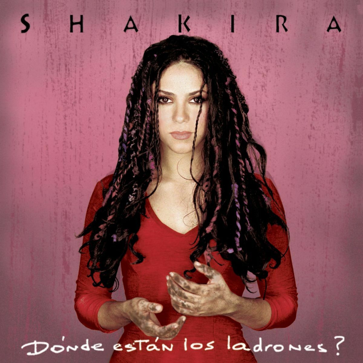 SHAKIRA. DÓNDE ESTÁN LOS LADRONES? (25TH ANNIVERSARY)