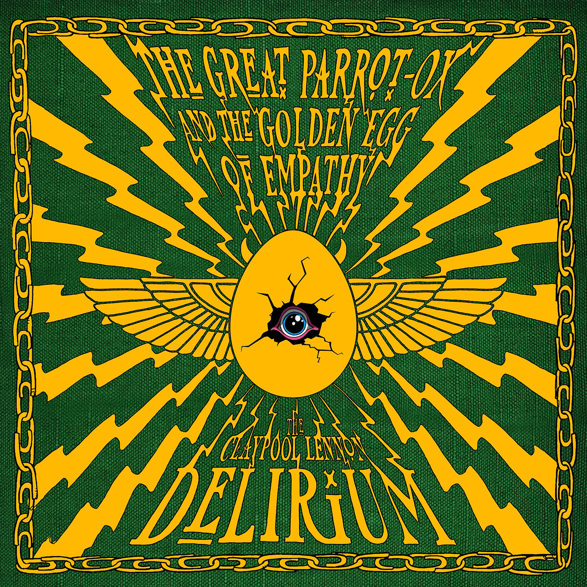 THE CLAYPOOL LENNON DELIRIUM. THE GREAT PARROT-OX AND THE GOLDEN EGG OF EMPATHY